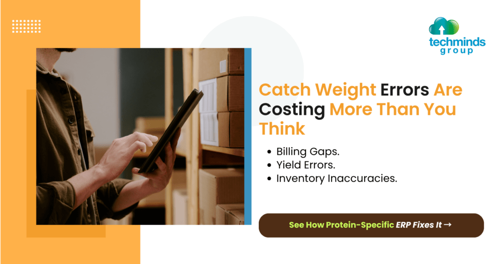 Catch Weight Challenges in Protein Manufacturing